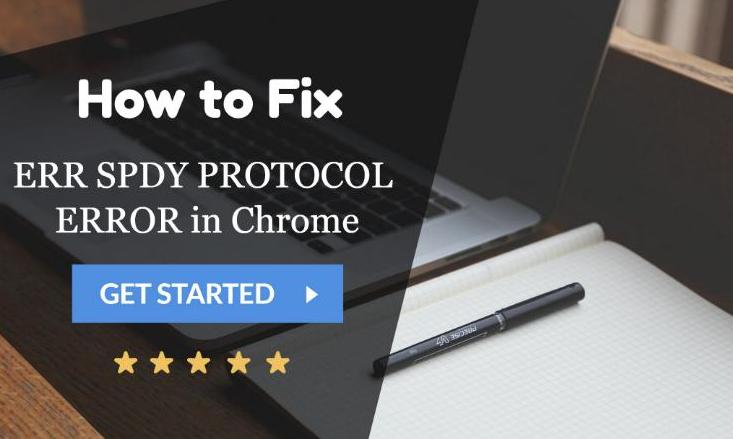 err spdy protocol error chrome