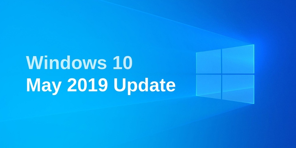 Windows 10 May 2019 Update Common Problems And How To Fix Windows 10